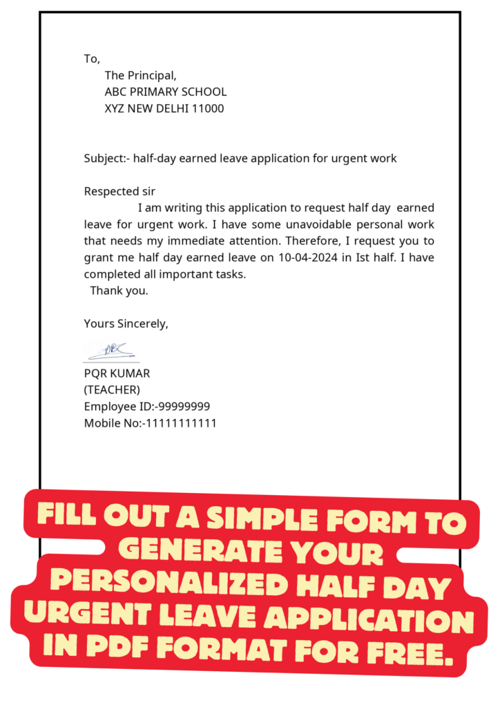 HALF DAY LEAVE APPLICATION FOR URGENT WORK