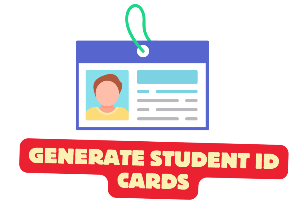 GENRATE STUDENT ID CARDS